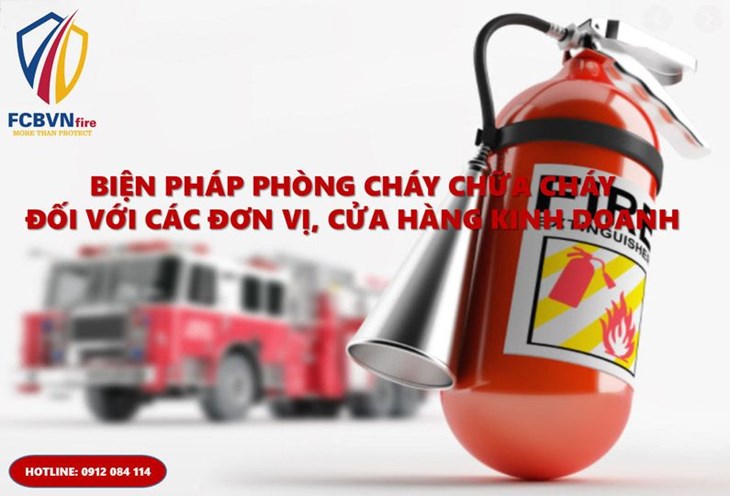 CÁC BIỆN PHÁP PCCC ĐỐI VỚI CÁC ĐƠN VỊ, CỬA HÀNG KINH DOANH